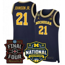 Men Michigan Wolverines  21 Morez Johnson Jr  Navy 2025 26 Final Four   National Champions Patch Stitched Basketball Jersey