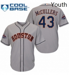 Youth Majestic Houston Astros 43 Lance McCullers Authentic Grey Road 2017 World Series Champions Cool Base MLB Jersey Youth Majestic Houston Astros 43 Lance McCullers Authentic Grey Road 2017 World Series Champions Cool Base MLB Jersey